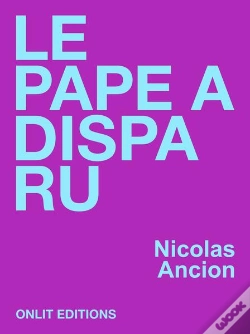 Capa do artigo Le Pape A Disparu