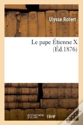Le Pape Etienne X