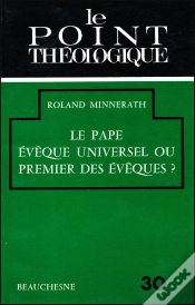Capa do artigo Le Pape Eveque Universel Ou Premier Des Eveques ?