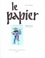 Le Papier 2000 Ans D'Histoire Et De Savoir-Faire - Preview