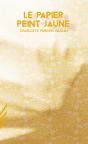 Le Papier Peint Jaune - Preview