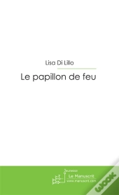 Le Papillon De Feu