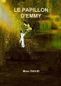 Le Papillon D'Emmy - Preview