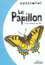 Le Papillon Et Les Insectes Des Pres - Preview
