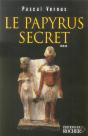 Le Papyrus Secret - Roman Egyptologique - Preview