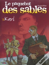 Le Paquebot Des Sables T.1; Karl