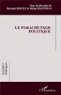 Le Parachutage Politique - Preview