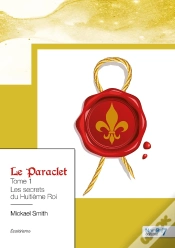 Capa do artigo Le Paraclet Tome 1 : Les Secrets Du Huitième Roi