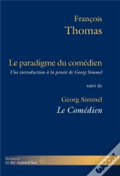 Le Paradigme Du Comedien