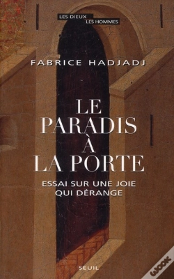 Capa do artigo Le Paradis À La Porte ; Essai Sur Une Joie Qui Dérange