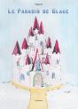 Le Paradis De Glace - Preview
