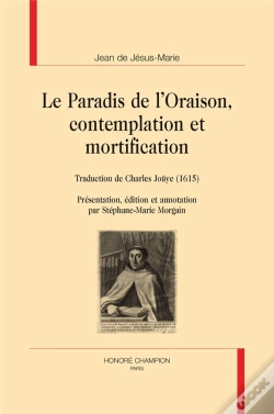 Capa do artigo Le Paradis De L'Oraison, Contemplation Et Mortification ; Traduction De Charles Joüye (1615)
