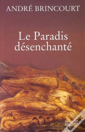 Le Paradis Desenchante