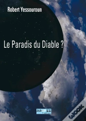 Le Paradis Du Diable ?