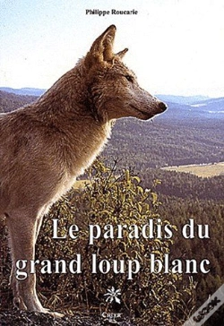 Capa do artigo Le Paradis Du Grand Loup Blanc