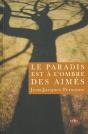 Le Paradis Est A L'Ombre Des Aimes - Preview