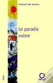 Le Paradis Existe