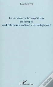 Capa do artigo Le Paradoxe De La Competitivite En Europe : Quel Role Pour Les Alliances Technologiques ?