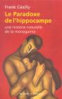 Le Paradoxe De L'Hippocampe ; Une Histoire Naturelle De La Monogamie - Preview