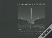 Le Paradoxe Du Progrès