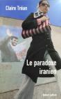 Le Paradoxe Iranien - Preview