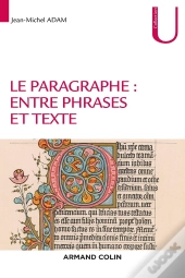 Le Paragraphe ; Entre Phrases Et Texte