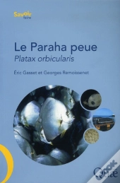 Le Paraha Peue Ou Platax Orbicularis ; Biologie, Puche, Aquaculture Et Marche