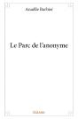 Le Parc De L'Anonyme - Preview
