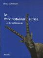 Le Parc National Suisse Et Le Val Mustair - Preview