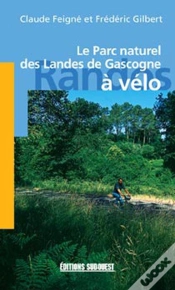 Capa do artigo Le Parc Naturel Regional Des Landes A Velo