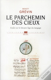 Capa do artigo Le Parchemin Des Cieux ; Essai Sur Le Moyen Age Du Langage