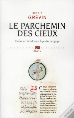 Capa do artigo Le Parchemin Des Cieux ; Essai Sur Le Moyen Age Du Langage