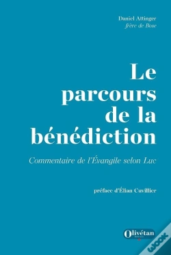 Capa do artigo Le Parcours De La Bénédiction : Commentaire De L'Evangile Selon Luc