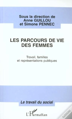 Capa do artigo Le Parcours De Vie Des Femmes ; Travail, Familles Et Representations Publiques