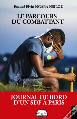 Capa do artigo Le Parcours Du Combattant : Journal De Bord D'Un Sdf À Paris