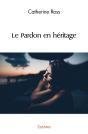 Le Pardon En Héritage - Preview