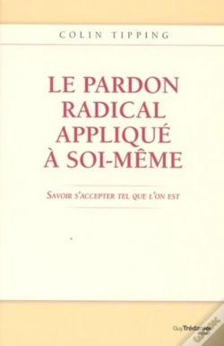 Capa do artigo Le Pardon Radical Appliqué À Soi-Même ; Savoir S'Accepter Tel Que L'On Est