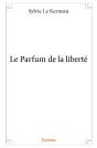 Le Parfum De La Liberté - Preview