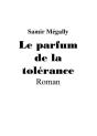 Le Parfum De La Tolérance - Preview