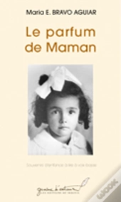 Le Parfum De Maman
