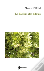 Le Parfum Des Tilleuls