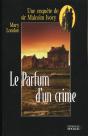 Le Parfum D'Un Crime - Une Enquete De Sir Malcolm Ivory - Preview