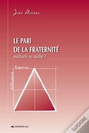 Capa do artigo Le Pari De La Fraternité : Méthode Ou Réalité ?