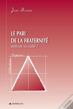 Capa do artigo Le Pari De La Fraternité : Méthode Ou Réalité ?