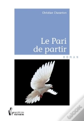 Le Pari De Partir