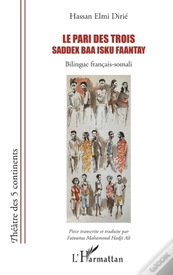 Capa do artigo Le Pari Des Trois : Saddex Baa Isku Faantay