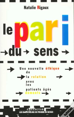 Capa do artigo Le Pari Du Sens. Une Nouvelle Ethique De La Relation Avec Des Patients Ages Dements