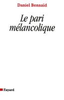 Le Pari Mélancolique