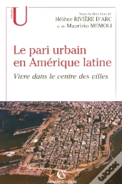 Capa do artigo Le Pari Urbain En Amérique Latine : Vivre Dans Le Centre Des Villes