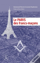 Le Paris Des Francs-Maçons